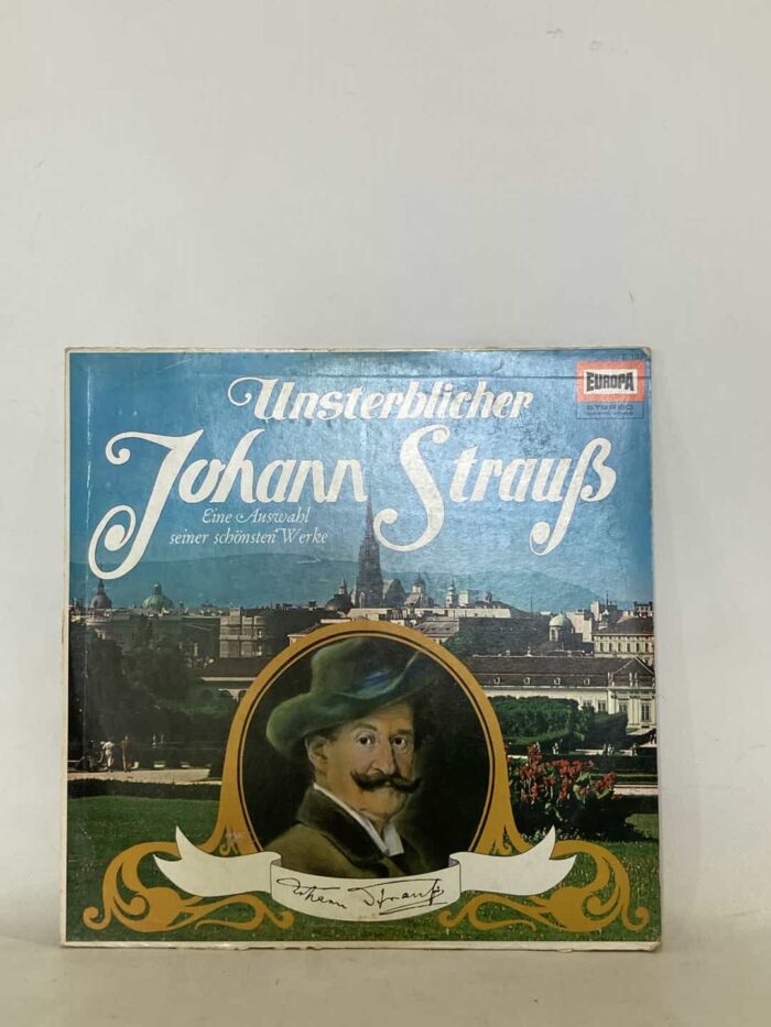 Unsterblicher- Juhann Strauβ .